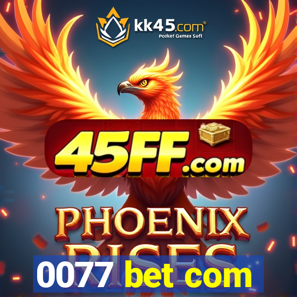 0077 bet com